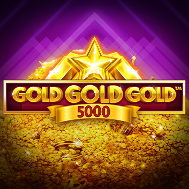 Gold Gold Gold 5000!