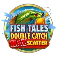 Fish Tales: Double Catch Max Scatter