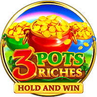 3 POTS RICHES: HOLD AND WIN