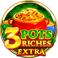 3 Pots Riches Extra: Hold and Win