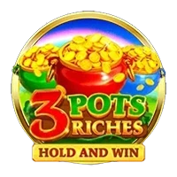 3 Pots Riches: Hold and Win