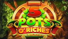 5 Pots O' Riches