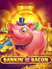 Bankin’ Bacon™