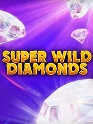 Super Wild Diamonds