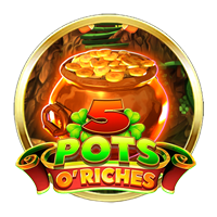 5 Pots O' Riches