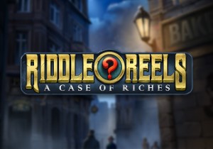 Riddle Reels: A Case of Riches