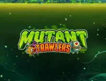 Mutant Trawlers