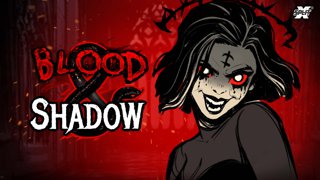 Blood And Shadow