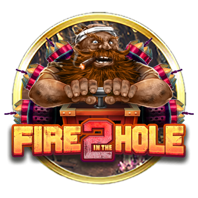 Fire in the Hole 2