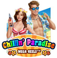 Chillin Paradise: Mega Reels