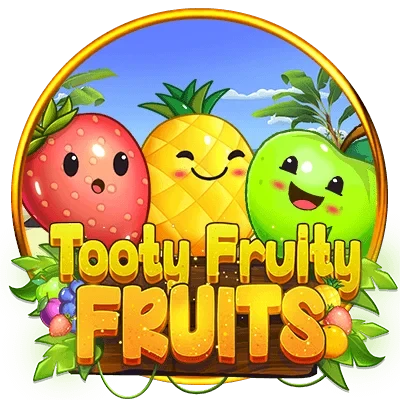 Tooty Fruity Fruits