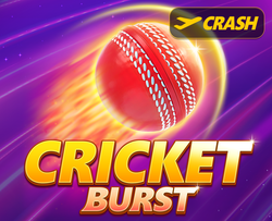 CRICKET BURST