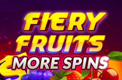 Fiery Fruits More Spins