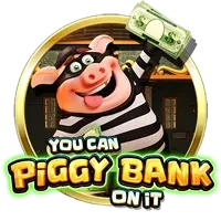 You Can Piggy Bank On It