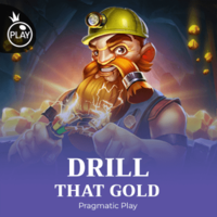 Drill that Gold