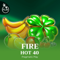 Fire Hot 40