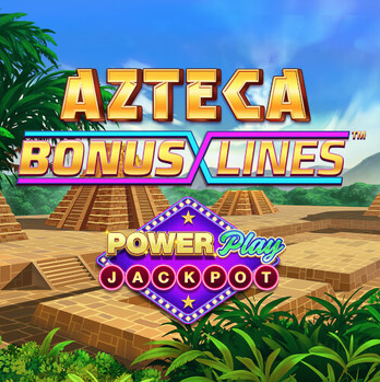 Azteca: Bonus Lines™ PowerPlay Jackpot