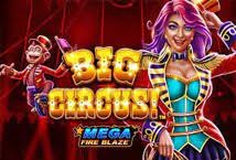 Mega Fire Blaze: Big Circus!