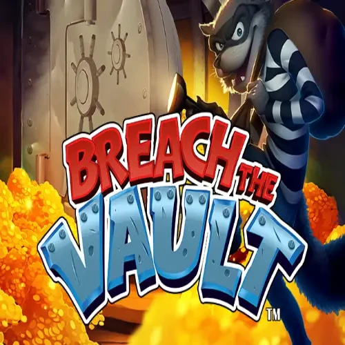 Breach the Vault™