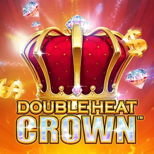 Double Heat: Crown™