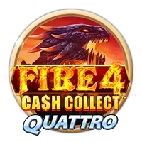 Fire 4: Cash Collect Quattro™