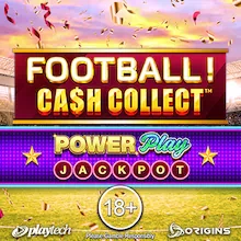 Football! Cash Collect™ PowerPlay Jackpot