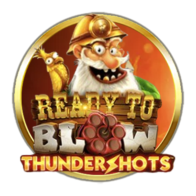 Ready To Blow Thundershots™