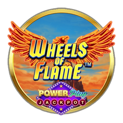 Wheels of Flame™ PowerPlay Jackpot