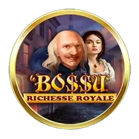 Le Bo$$u Richesse Royale