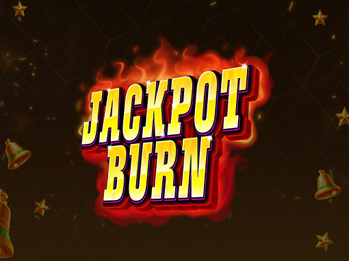 Jackpot Burn