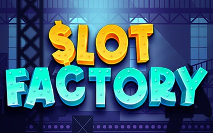 Slot Factory