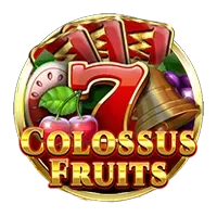 Colossus Fruits