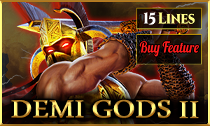 Demi Gods II 15 Lines Edition