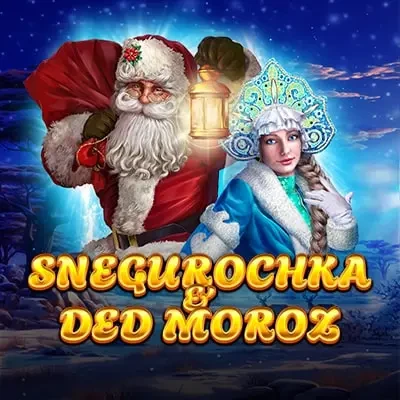 Snegurochka & Ded Moroz